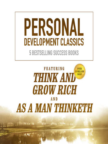 Personal Development Classics: 5 Bestselling Success Books